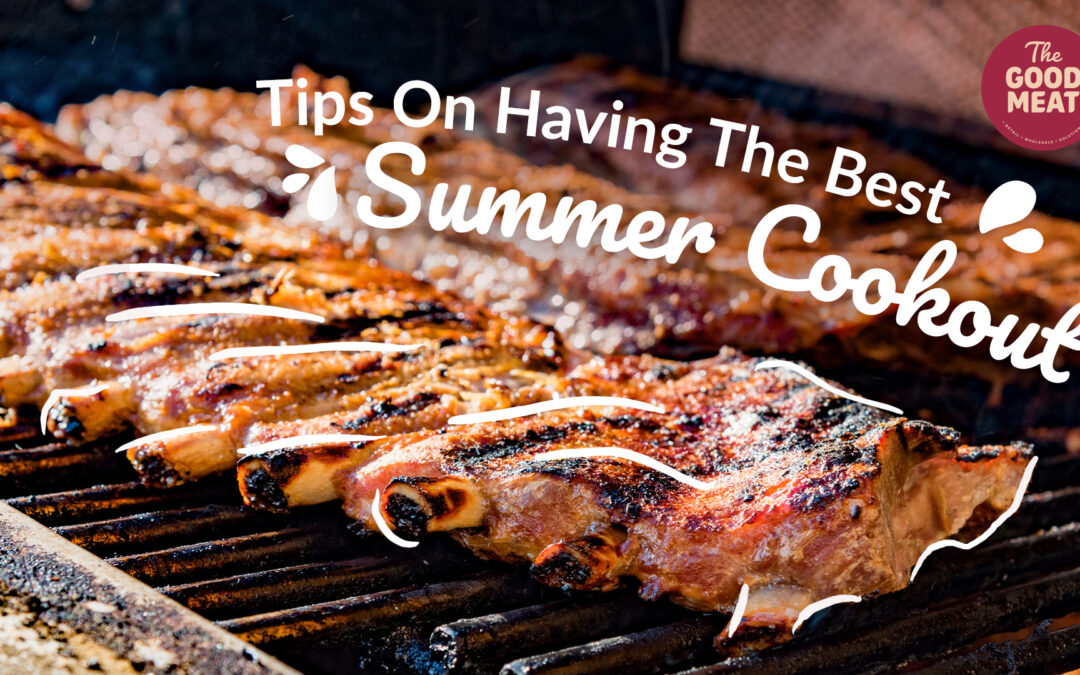 Tips On Having The Best Summer Cookout